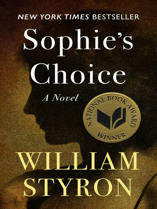 Title details for Sophie's Choice by William Styron - Available